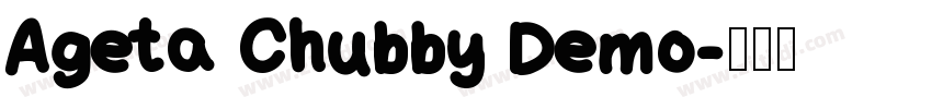 Ageta Chubby Demo字体转换